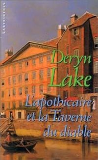 Deryn Lake - L'apothicaire et la taverne du diable