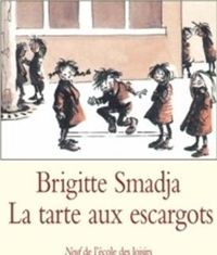 Brigitte Smadja - La Tarte aux escargots