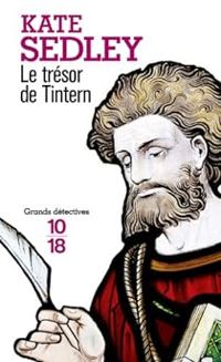 Kate Sedley - Le trésor de Tintern