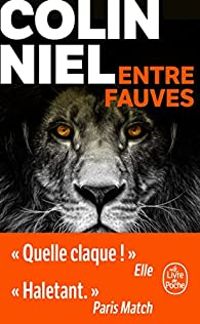 Colin Niel - Entre fauves