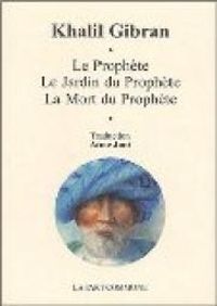 Khalil Gibran - Le Prophète 