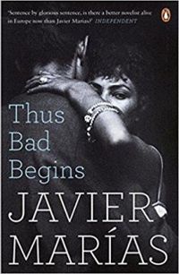 Couverture du livre Si rude soit le début - Javier Marias