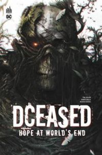 Couverture du livre DCeased : Hope At World s End - Tom Taylor