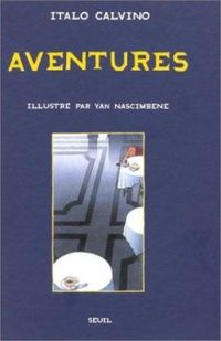 Italo Calvino - Aventures