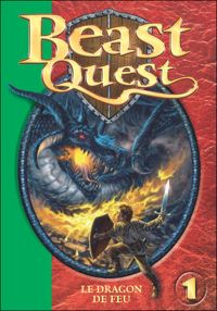 Couverture du livre Beast Quest 01 - Le dragon de feu - Adam Blade