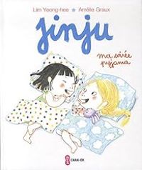 Couverture du livre Jinju : Ma soirée pyjama - Yeong Hee Lim