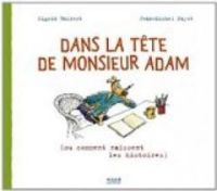 Sigrid Baffert - Jean Michel Payet - Dans la tête de Monsieur Adam