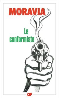 Alberto Moravia - Le Conformiste