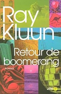 Couverture du livre Retour de boomerang - Ray Kluun