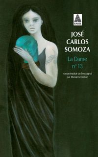 José-carlos Somoza - La Dame n°13