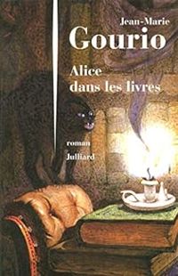 Jean Marie Gourio - Alice dans les livres