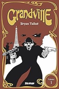 Bryan Talbot - Grandville