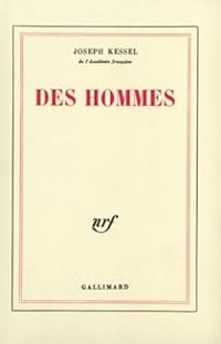 Couverture du livre Des hommes - Joseph Kessel