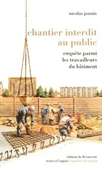 Nicolas Jounin - Chantier interdit au public 