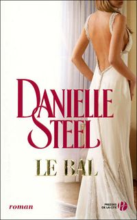 Danielle Steel - Le Bal