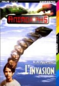 Couverture du livre L'Invasion - Katherine A Applegate