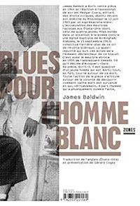 James Baldwin - Blues pour l'homme blanc