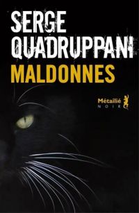 Serge Quadruppani - Maldonnes