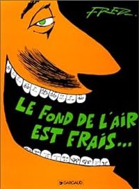  Fred - Le Fond de l'air est frais...