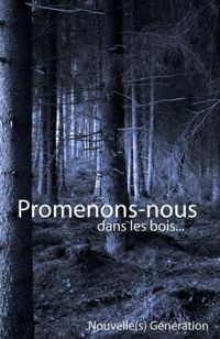 Barnett Chevin - Promenons-nous dans les bois