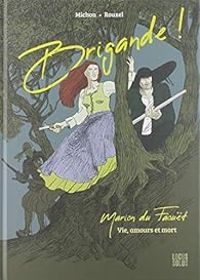 Roland Michon - Brigande !