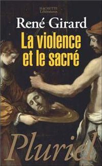 Couverture du livre La Violence et le sacré - Rene Girard