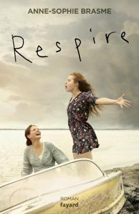 Anne-sophie Brasme - Respire