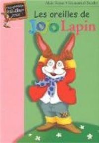 Emmanuel Baudry - Alain Royer - Les Oreilles de Jojo Lapin