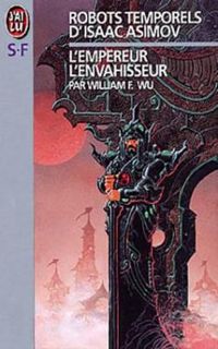 William F Wu - L'empereur - L'envahisseur