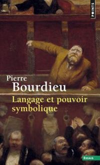 Couverture du livre Langage et pouvoir symbolique - Pierre Bourdieu