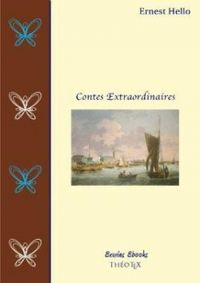 Ernest Hello - Contes extraordinaires