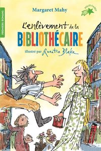 Couverture du livre L'Enlèvement de la bibliothécaire - Margaret Mahy