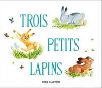  Zemanel - Trois petits lapins