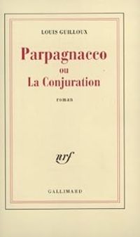 Couverture du livre Parpagnacco ou la conjuration - Louis Guilloux