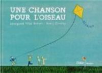 Margaret Wise Brown - Une chanson pour l'oiseau