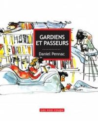 Couverture du livre Gardiens et passeurs - Daniel Pennac