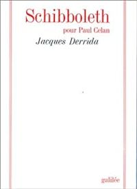 Jacques Derrida - Schibboleth pour Paul Celan