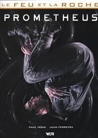 Paul Tobin - Prometheus