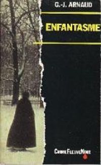 Couverture du livre Enfantasme - Georges Jean Arnaud