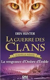 Couverture du livre La guerre des Clans  - Erin Hunter