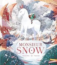 Bernard Villiot - Monsieur Snow