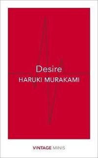 Couverture du livre Desire - Haruki Murakami