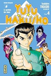 Yoshihiro Togashi - Yuyu Hakusho : Le Gardien des âmes