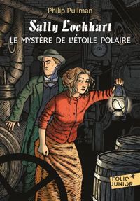 Philip Pullman - Erwann Surcouf(Illustrations) - Le Mystère de l'Étoile Polaire