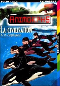 Katherine A Applegate - La civilisation