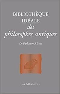 Couverture du livre Bibliothèque idéale des philosophes antiques - Jean Louis Poirier