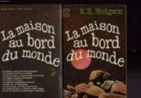 William Hope Hodgson - La Maison au bord du monde