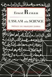 Ernest Renan - L'Islam et la science