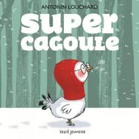 Antonin Louchard - Super cagoule