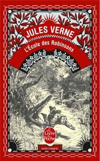 Couverture du livre L'École des Robinsons - Jules Verne - Yasmira Cedeno